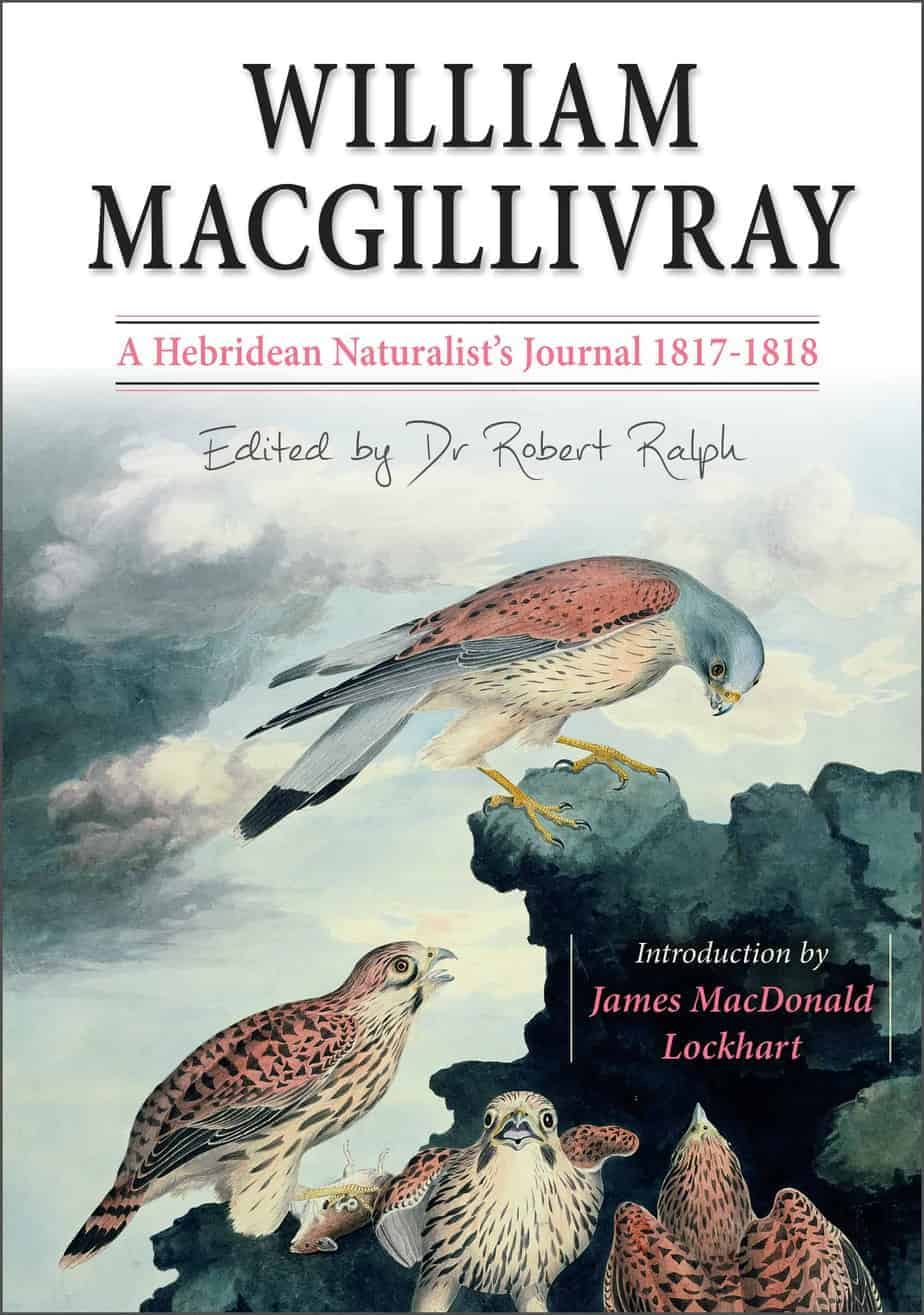 William MacGillivray: A Hebridean Naturalist's Journal 1817-1818