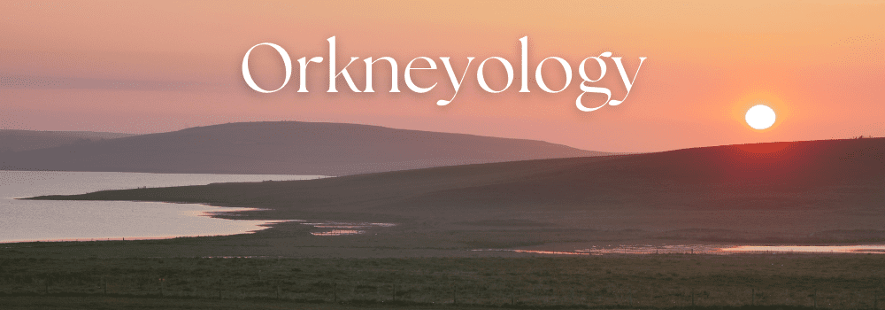 Orkneyology