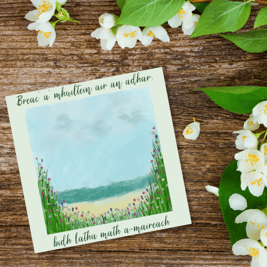 Gaelic hope card - brighter days are coming - Breac a' mhuiltein air an adhar